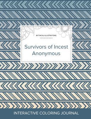 Download Adult Coloring Journal: Survivors of Incest Anonymous (Mythical Illustrations, Tribal) - Courtney Wegner | ePub