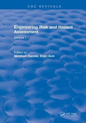 Read Engineering Risk and Hazard Assessment: Volume I - Abraham Kandel | ePub