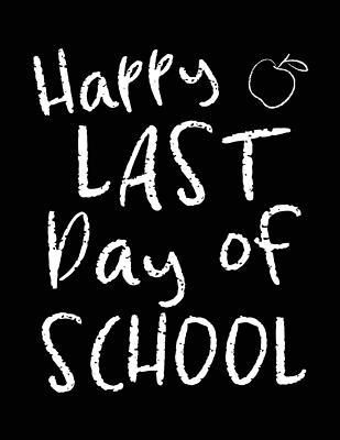Download Happy Last Day of School: Cute Teacher Presents - 8.5x11 Journal Notebook - NOT A BOOK | ePub