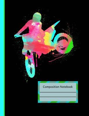 Read Watercolor Dirt Bike Rider Motocross Composition Notebook: College Ruled Lined Paper, Writing Journal Book, School Planner, Off-Road Motorcycle Graphic Design, 200 Lined Pages 7.44 X 9.69 -  file in ePub