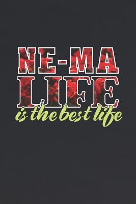 Read online Ne-Ma Life Is The Best Life: Family life Grandma Mom love marriage friendship parenting wedding divorce Memory dating Journal Blank Lined Note Book Gift -  file in PDF