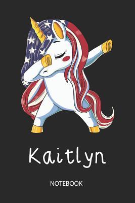 Read Kaitlyn - Notebook: Blank Lined Personalized & Customized Name Patriotic USA Flag Hair Dabbing Unicorn School Notebook / Journal for Girls & Women. Funny Unicorn Desk Accessories & First Day Of School, 4th of July, Birthday, Christmas & Name Day Gift. -  file in PDF